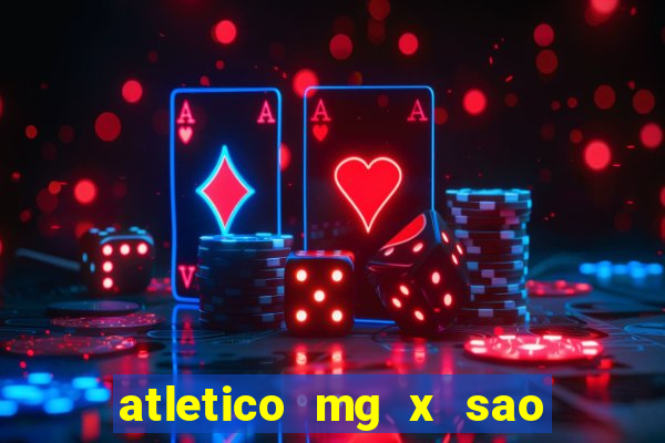 atletico mg x sao paulo futemax